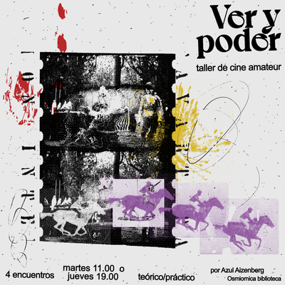 VER Y PODER - taller de cine amateur - Online